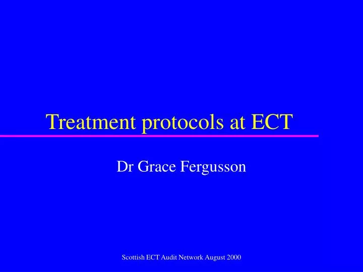 treatment protocols at ect