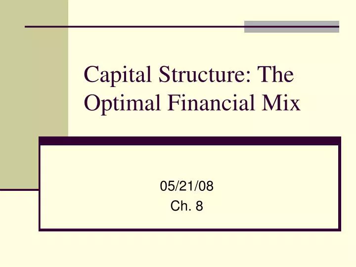 capital structure the optimal financial mix