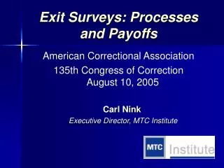 Exit Surveys: Processes and Payoffs