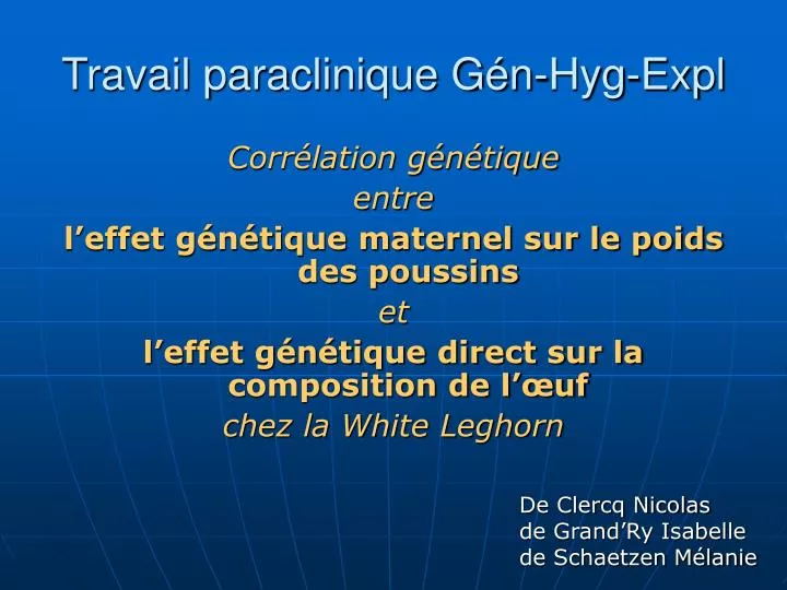 PPT - Travail paraclinique Gén-Hyg-Expl PowerPoint Presentation, free  download - ID:899471
