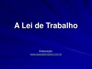 a lei de trabalho