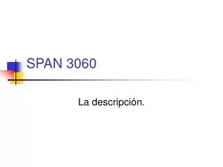 SPAN 3060