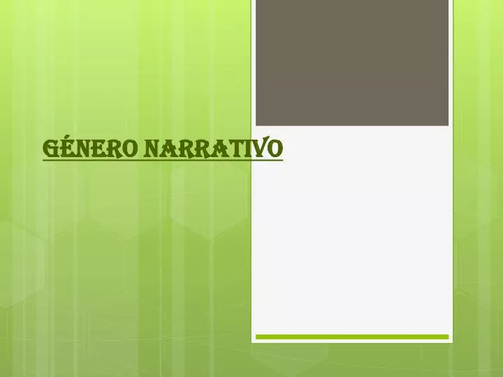 Ppt GÉnero Narrativo Powerpoint Presentation Free Download Id899544