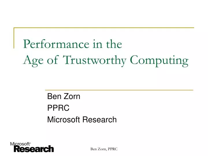 performance in the age of trustworthy computing