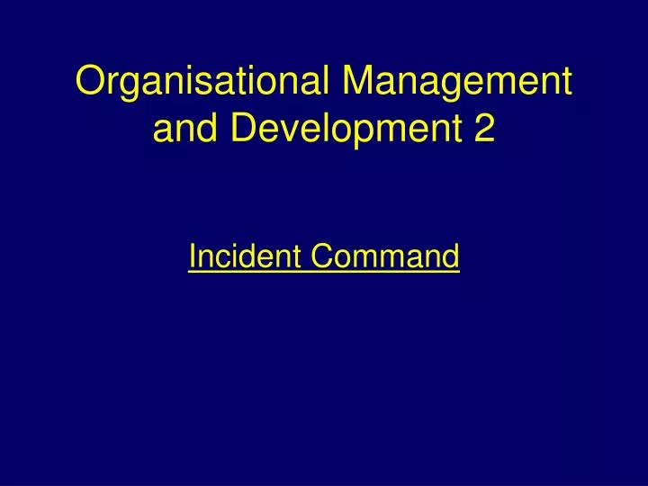 organisational management and development 2