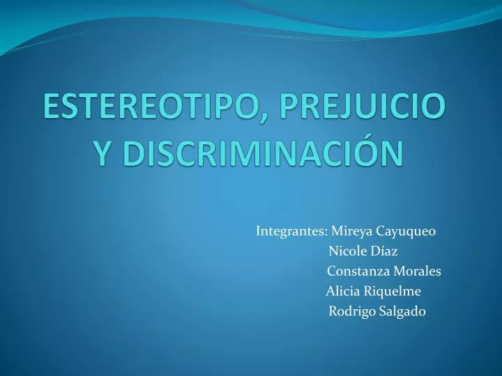 estereotipo prejuicio y discriminaci n