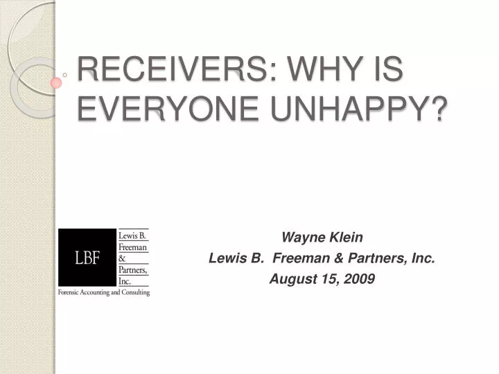 receivers why is everyone unhappy
