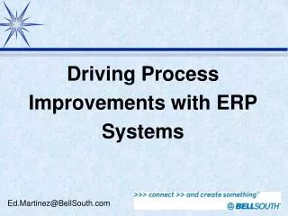 Driving Process Improvements with ERP Systems