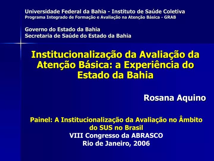 institucionaliza o da avalia o da aten o b sica a experi ncia do estado da bahia rosana aquino