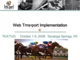 Web Trns•port Implementation