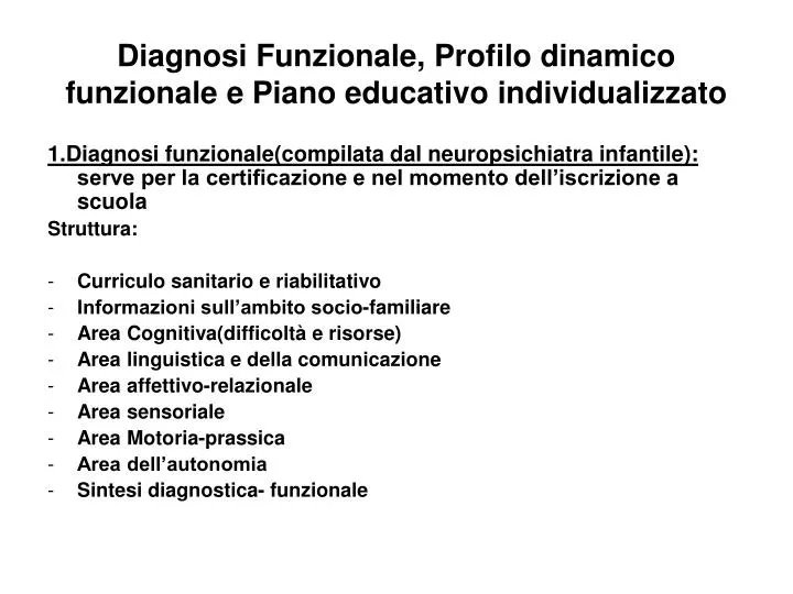 diagnosi funzionale profilo dinamico funzionale e piano educativo individualizzato