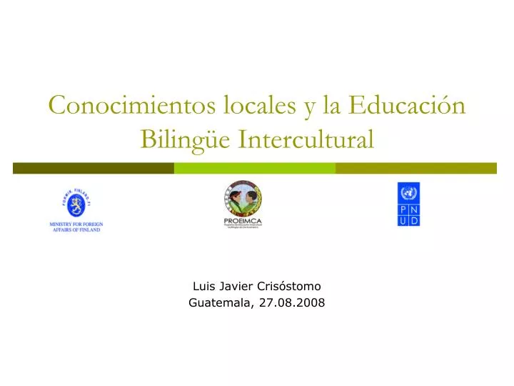 conocimientos locales y la educaci n biling e intercultural
