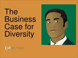 The Business Case for Diversity