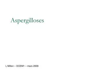 aspergilloses