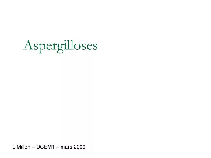 aspergilloses