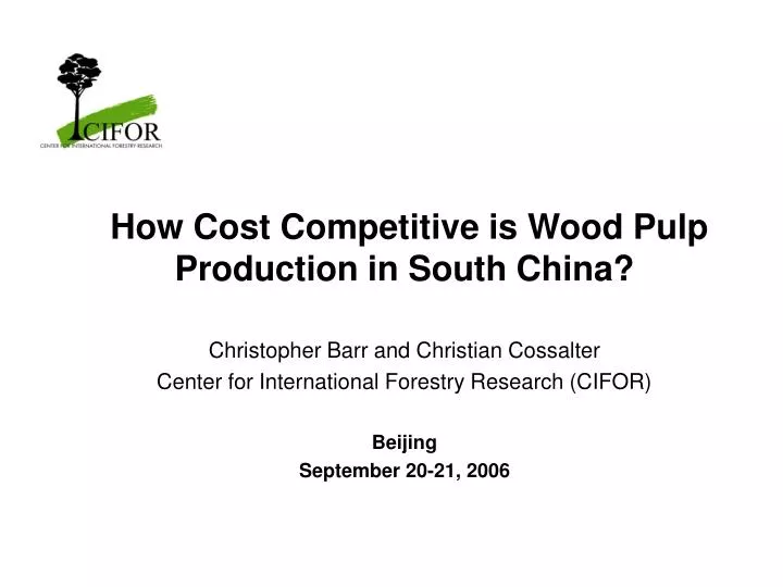 how cost competitive is wood pulp production in south china