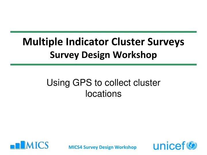multiple indicator cluster surveys survey design workshop