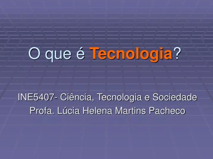 o que tecnologia