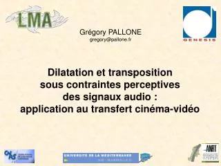 Dilatation et transposition sous contraintes perceptives des signaux audio : application au transfert cinéma-vidéo