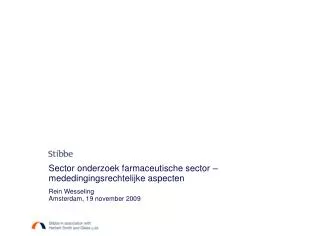 Sector onderzoek farmaceutische sector – mededingingsrechtelijke aspecten