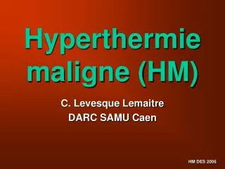 hyperthermie maligne hm