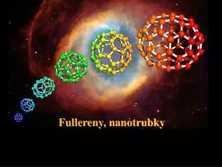 Fullereny, nanotrubky
