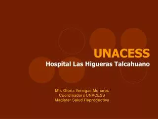 UNACESS Hospital Las Higueras Talcahuano