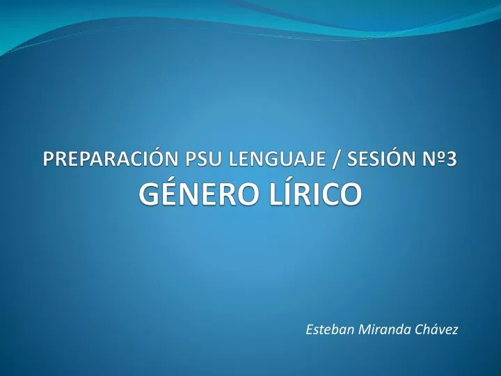 preparaci n psu lenguaje sesi n n 3 g nero l rico