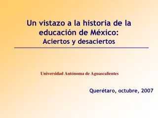 Un vistazo a la historia de la educación de México: Aciertos y desaciertos