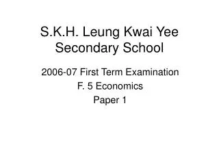 S.K.H. Leung Kwai Yee Secondary School