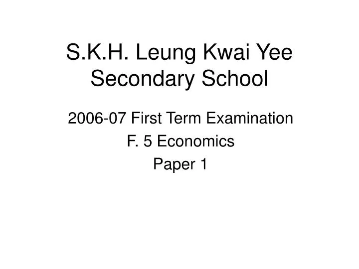 s k h leung kwai yee secondary school