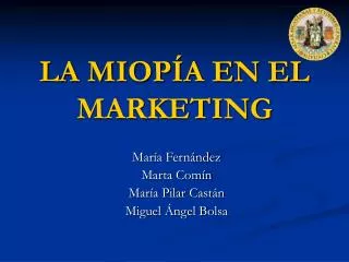 LA MIOPÍA EN EL MARKETING