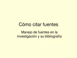 c mo citar fuentes