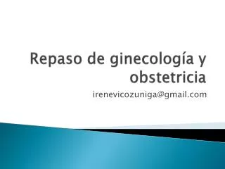Repaso de ginecología y obstetricia