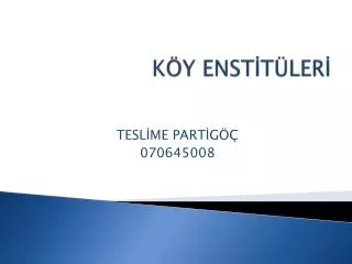 k y enst t ler