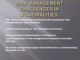Risk management challenges in Municipalities.