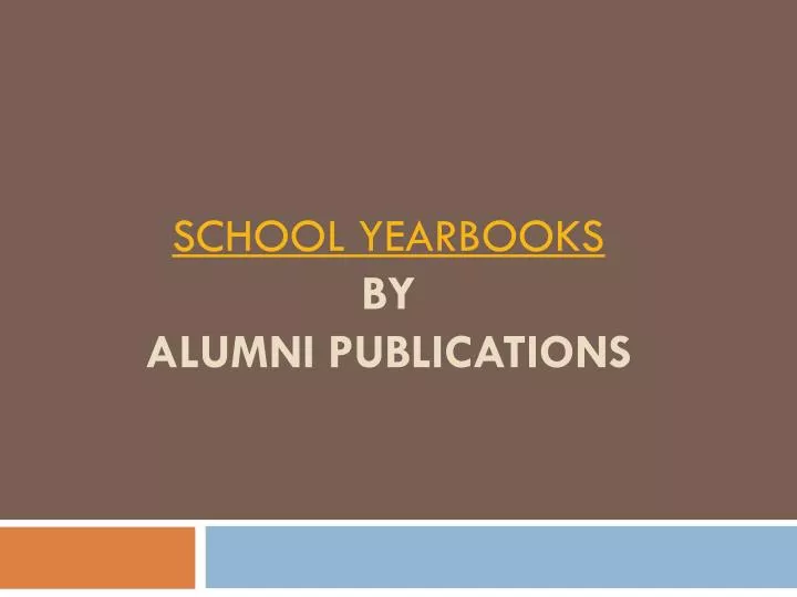 school yearbooks by alumni publications