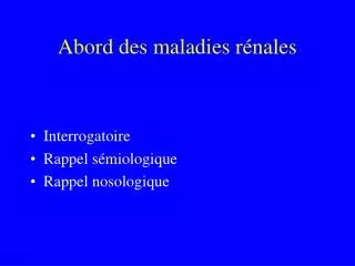 abord des maladies r nales
