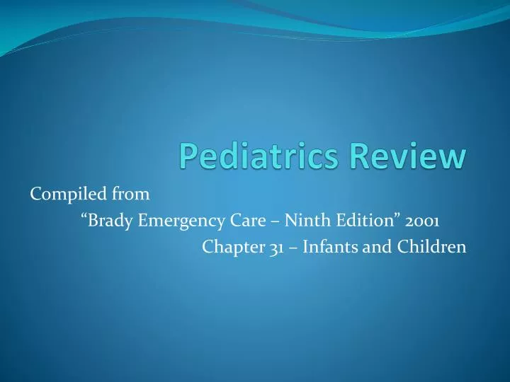 pediatrics review