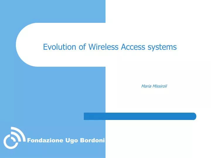 evolution of wireless access systems