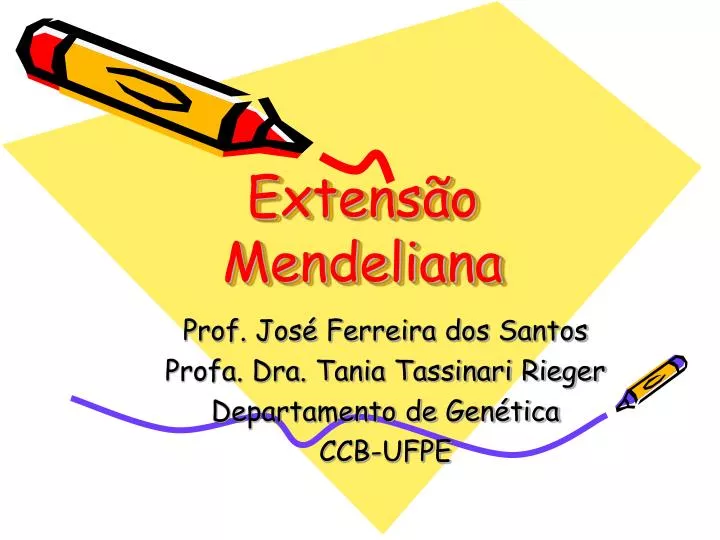 extens o mendeliana