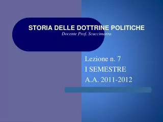 STORIA DELLE DOTTRINE POLITICHE Docente Prof. Scuccimarra