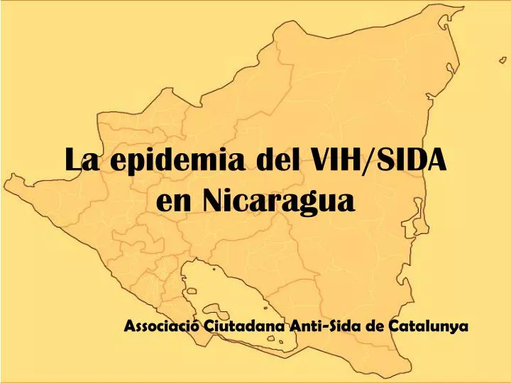 la epidemia del vih sida en nicaragua