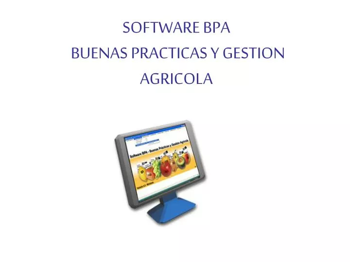software bpa buenas practicas y gestion agricola