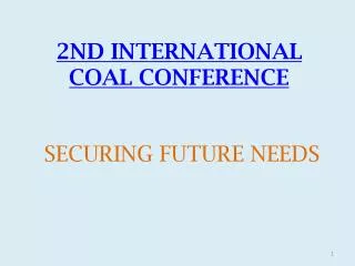 2ND INTERNATIONAL COAL CONFERENCE