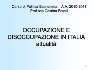 OCCUPAZIONE E DISOCCUPAZIONE IN ITALIA attualità