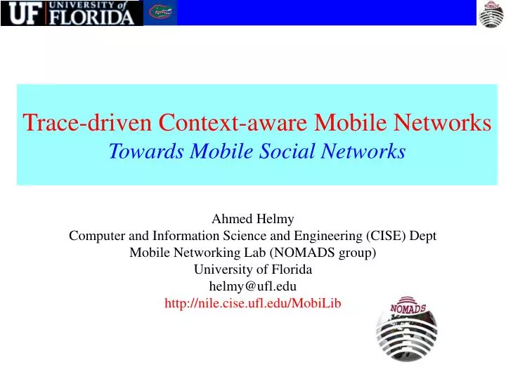 trace driven context aware mobile networks towards mobile social networks