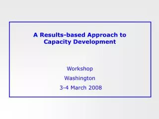 A Results-based Approach to Capacity Development