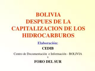 BOLIVIA DESPUES DE LA CAPITALIZACION DE LOS HIDROCARBUROS
