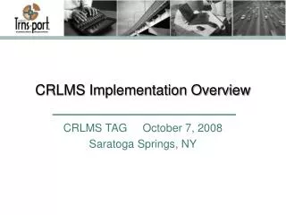 CRLMS Implementation Overview